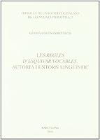 Les Regles d'esquivar vocables : autoria i entorn lingüístic (Treballs de la Societat Catalana de Llengua i Literatura ; 3) 8472835626 Book Cover