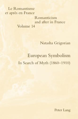 European Symbolism: In Search of Myth (1860-1910)