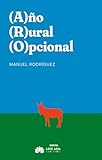  Año Rural Opcional: 96 (Narrativa)