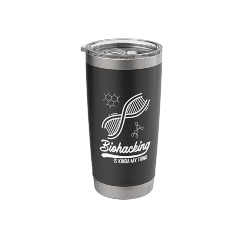 Biology Biohacker Biohacking is kinda my thing Stainless Steel Insulated Tumbler