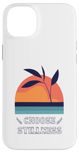 Choose Stillness Meditation Yoga Mindfulness Modern Clean �X�}�z�P�[�X iPhone 14 Plus �p