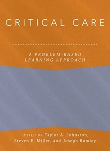 Critical Care: A Problem-Based Learning Approach (Anaesthesiology: a Problem Based Learning Approach) view 2