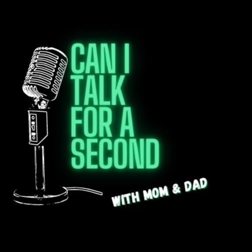 『Can I Talk For A Second? With Mom& Dad- S2 Episode 1』のカバーアート