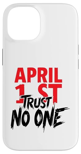 Installazione facile Funny April Fools Day April 1st trust no one Custodia per iPhone 14