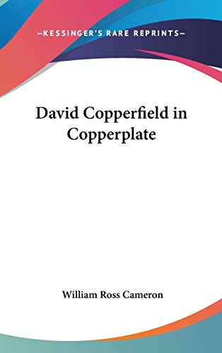 David Copperfield in Copperplate