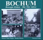 Hardcover Bochum- Bewegte Zeiten. [German] Book