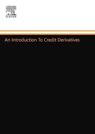 An Introduction To Credit Derivatives-Wow! eBook