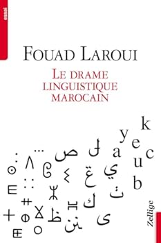 Paperback Le Drame Linguistique Marocain [French] Book