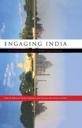 Engaging India: U.S. Strategic Relations with the World's Largest Democracy book cover