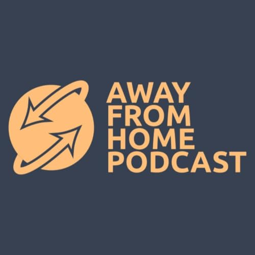 『Away From Home Podcast』のカバーアート