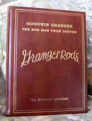 Leather Bound Goodwin Granger; The Rod Man From Denver Book