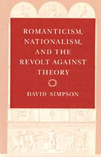 Romanticism, Nationalism, and the Revolt Agains... 0226759458 Book Cover