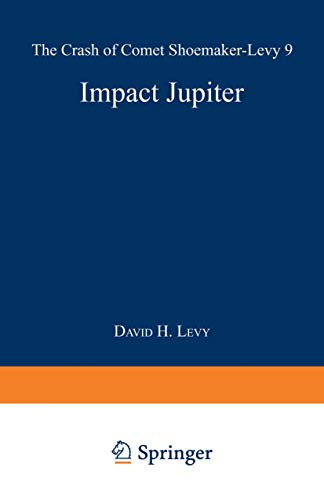 Impact Jupiter: The Crash of Comet Shoemaker-Le... 0306450887 Book Cover