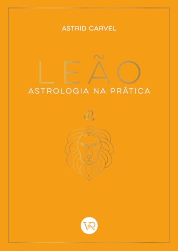 Leão – Astrologia na prática