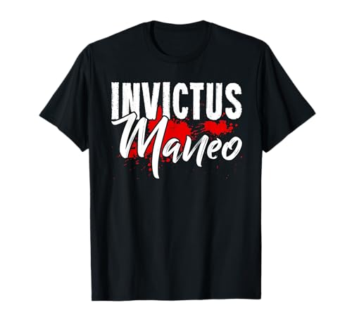 Invictus Maneo – bedeutet lateinisch \"Ich bleibe unbesiegt\" T-Shirt Invictus Maneo – bedeutet lateinisch \"Ich bleibe unbesiegt\" T-Shirt