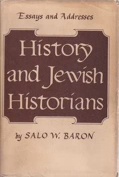 Hardcover History and Jewish Historians: Essays and Addresses Book