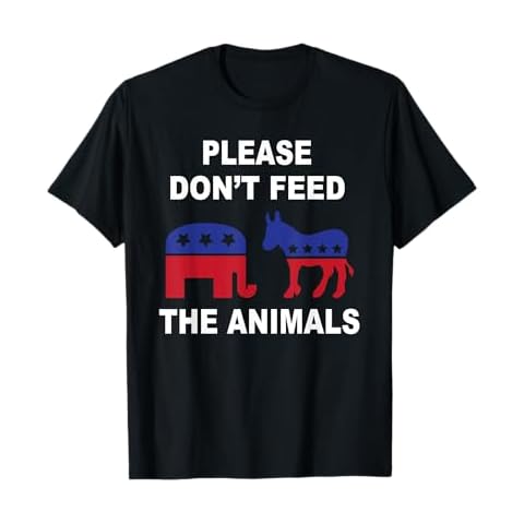 Don't Feed The Animals Funny Voting Elephant Donkey T-Shirt T-Shirt Cover