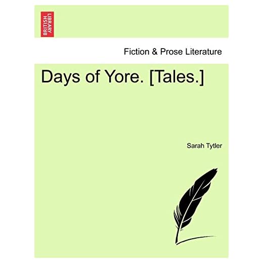 Days of Yore. [Tales.]