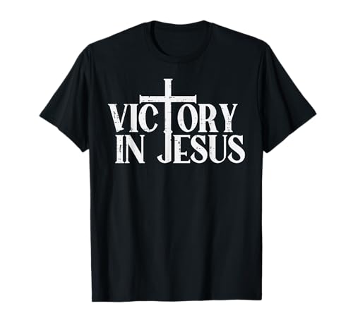 Victory in Jesus Cross God Faith Christian Men Women T-Shirt
