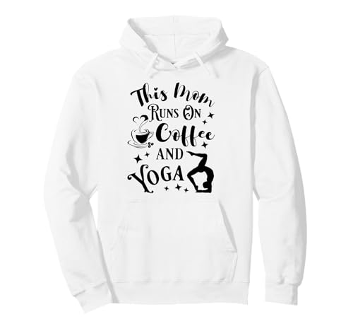 ��̓� ���K �}�} This Mom Run On Coffee And Yoga Says �p�[�J�[