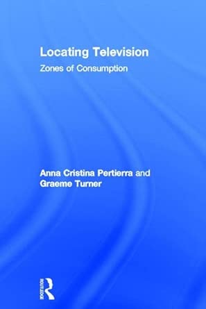 Locating Television: Zones of Consumption book cover