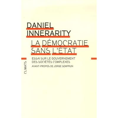 La D&eacute;mocratie sans l'&Eacute;tat