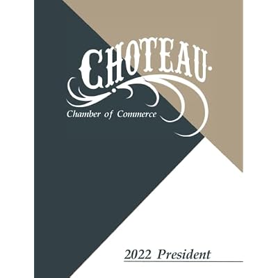 Choteau Chamber of Commerce President's Meeting Organizer