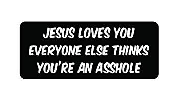 3pcs Jesus loves you everyone else thinks you're an ashole funny hard hat/helmet vinyl decal sticker