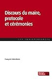  Discours du maire, protocole et cérémonies