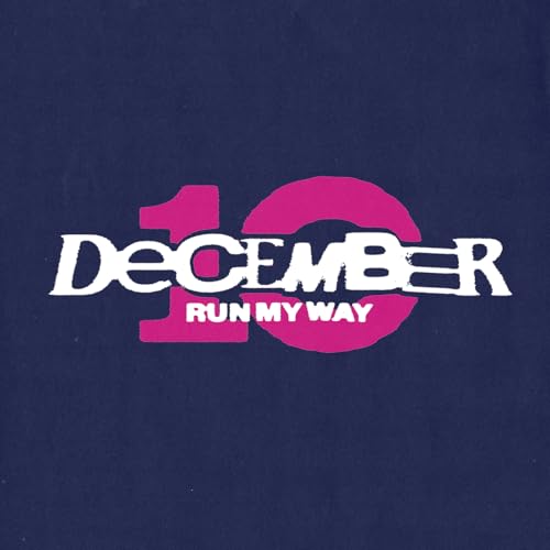 Run My Way / December 10