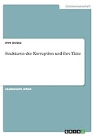 Strukturen der Korruption und ihre T�ter 3668137285 Book Cover