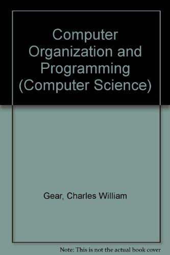 Computer organization and programming (McGraw-Hill computer science ...