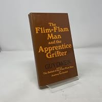 The Flim-Flam Man and the Apprentice Grifter 0517500612 Book Cover