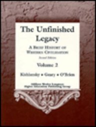 The Unfinished Legacy: A Brief History of Western Civilization
