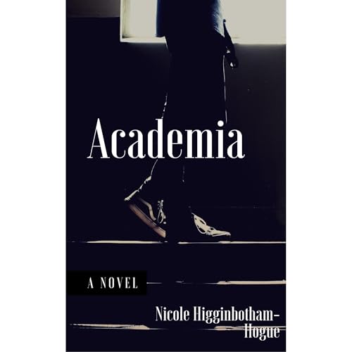 Academia by Nicole Higginbotham-Hogue episode artwork