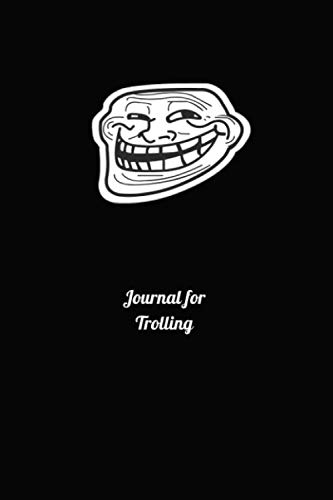  Journal for Trolling