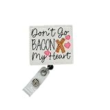 Don't Go Bacon My Heart Badge Reel, Retractable Valentine's Day ID Holder, Funny Name Tag Clip (lany