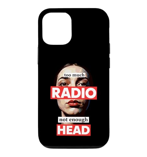 Too Much Radio Not Enough Head Meme �X�}�z�P�[�X iPhone 12/12 Pro �p