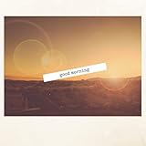 Good Morning (feat. Samantha Richardson)