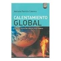 Calentamiento global: las dos caras del efecto invernadero 9875503339 Book Cover