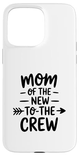 Mom Of The New to The Crew {[CY K[Y Ṽ}} X}zP[X iPhone 15 Pro Max p
