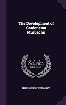 Hardcover The Development of Gonionema Murbachii Book