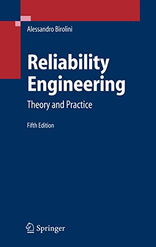 Reliability Engineering: Theory And Practice