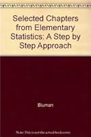 Selected Chapters from Elementary Statistics: A Step by Step Approach 0077373421 Book Cover