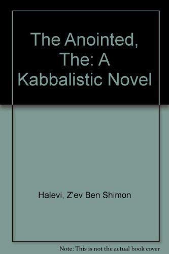 The anointed: A Kabbalistic novel 185063050X Book Cover