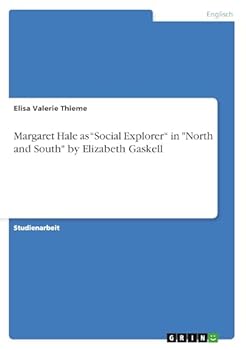 Paperback Margaret Hale as Social Explorer in North and South by Elizabeth Gaskell [German] Book