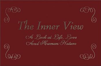 Library Binding The Inner View : A Look at Life, Love and Human Nature Book