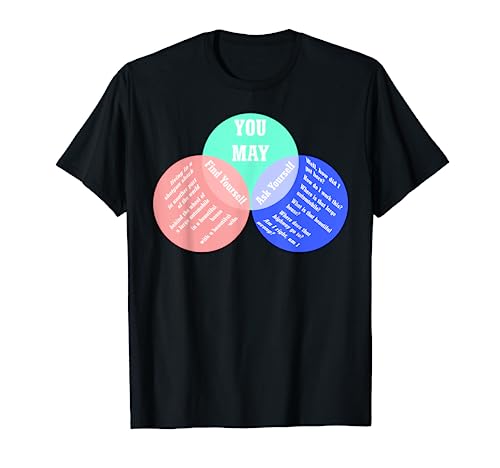 Photo de Musique des années 80 - Diagramme de Venn - You May Ask Yourself Song T-Shirt