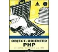 Object-Oriented Php Concepts, Techniques, And Code: 9788184041613 ...