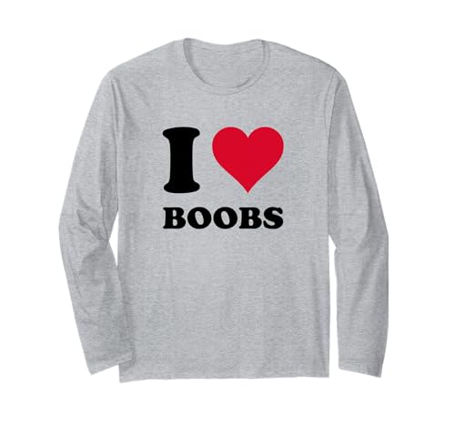 i love boobs Long Sleeve T-Shirt